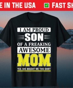 Proud Son Of Awesome Mom Mother's Day Classic T-Shirt