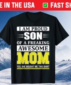 Proud Son Of Awesome Mom Mother's Day Classic T-Shirt