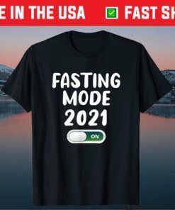 Ramadan Fasting Mode - Fasting Muslim Ramadan 2021 Gift T-Shirt