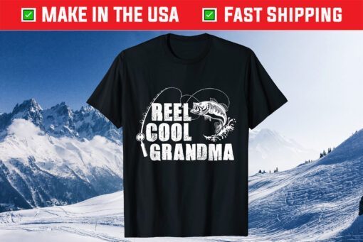 Reel Cool Grandma - Fishing Gift For Grandma Mothers Day Gift T-Shirt