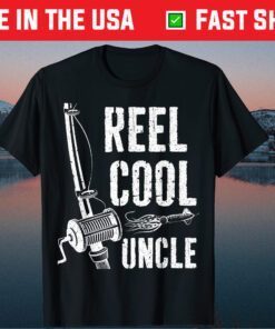 Reel Cool Uncle Fishing Father's Day T-Shirt