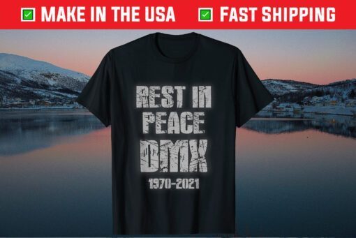 Rest In Peace DMX 1970-2021 Classic T-Shirt