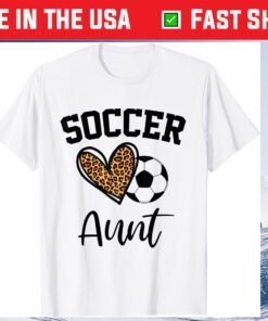 Soccer Aunt Leopard Heart Funny Mothers Day Classic T-ShirtSoccer Aunt Leopard Heart Funny Mothers Day Classic T-Shirt