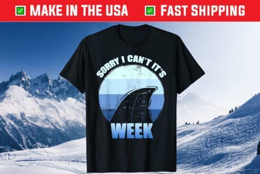 Sorry i can't it's Week Funny Shark Classic T-Shirt