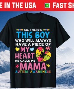 There's This Boy He Calls Me Mama Autism Awareness Mother Classic T-Shirt