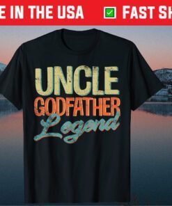 Uncle Godfather Legend Father's Day Classic T-Shirt