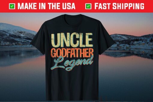 Uncle Godfather Legend Father's Day Classic T-Shirt