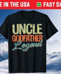 Uncle Godfather Legend Father's Day Classic T-Shirt