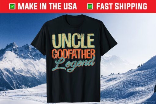 Uncle Godfather Legend Father's Day Classic T-Shirt