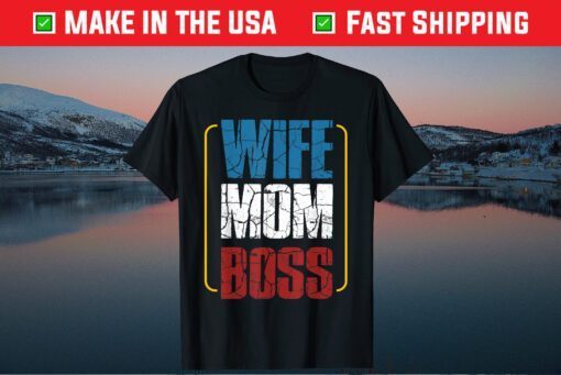 Wife Mom Boss Cute Mom Life Classic T-Shirt