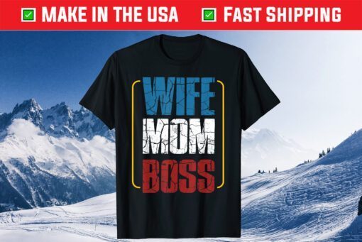 Wife Mom Boss Cute Mom Life Classic T-Shirt