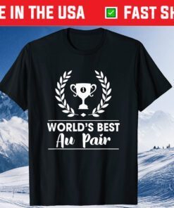 World's Best Au Pair Father's Day Mother's Day Present Classic T-Shirt