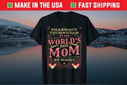 Worlds Best Mom I Funny Pharmacy Tech Pharmacist Mothers Day Classic T-Shirt