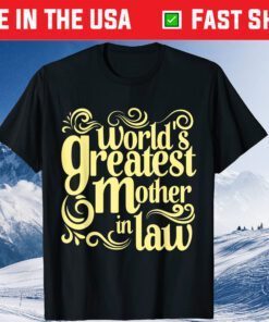World's Greatest Mother In Law Classic T Shirt
