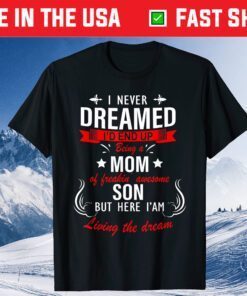 proud mom of a Awesome Son Mother's Day Classic T-Shirt