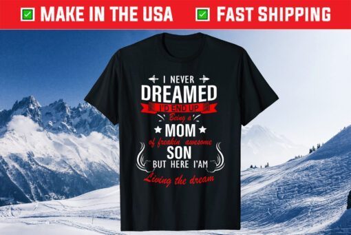 proud mom of a Awesome Son Mother's Day Classic T-Shirt