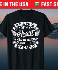 A Big Piece Of My Heart Lives In Heaven Father's Day Classic T-Shirt
