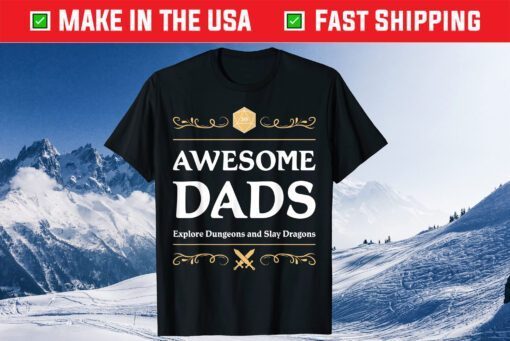 Awesome Dads Explore Dungeons D20 Tabletop RPG Father Gamer Classic T-Shirt