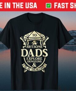 Awesome Dads Explore Dungeons and Slay Dragons Classic T-Shirt