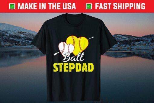 Ball Stepdad Softball Baseball Fathers Day T-Shirt