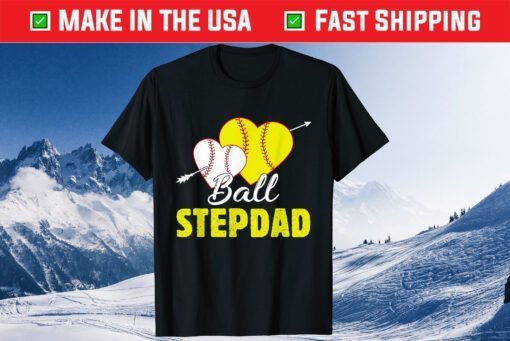 Ball Stepdad Softball Baseball Fathers Day T-Shirt