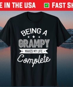 Being A Grampy Makes My Life Complete Grandpa Classic T-Shirt