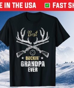 Best Buckin' Grandpa Ever Deer Hunters hunting Gift father Classic T-Shirt
