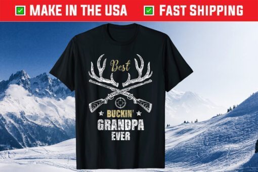 Best Buckin' Grandpa Ever Deer Hunters hunting Gift father Classic T-Shirt