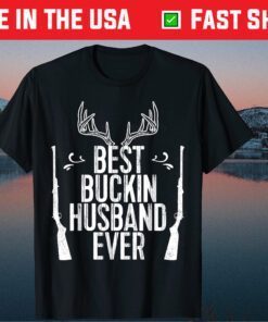 Best Buckin Husband Ever Hunting Fathers Day Gift T-Shirt