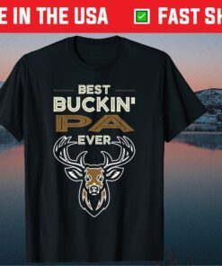 Best Buckin Pa Ever Deer Hunting Fathers Day Classic T-Shirt