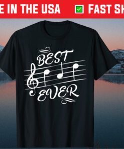 Best Dad Ever Music Notes Musician Fathers Day Classic T-Shirt