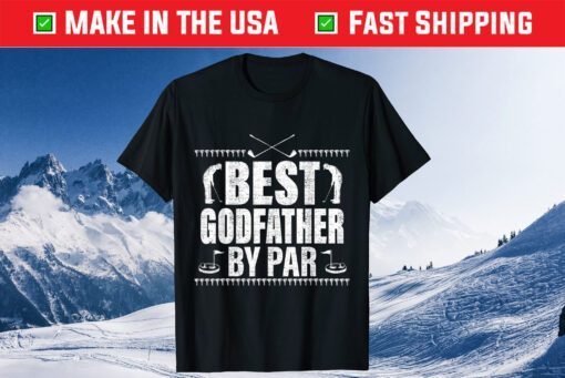 Best Godfather By Par Father's Day Golf Lover Golfer Classic T-Shirt