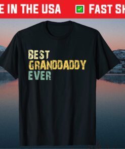 Best Granddaddy Ever Vintage Retro Father's Day T-Shirt