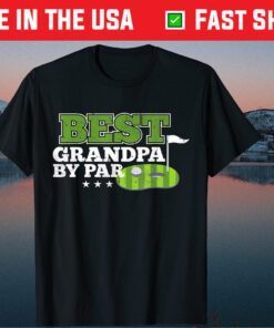 Best Grandpa By Par Father's Day Golf Sports Lover Grandpa T-Shirt
