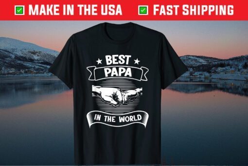 Best Papa In The World Father's Day Classic T-Shirt