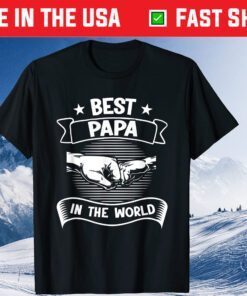 Best Papa In The World Father's Day Classic T-Shirt