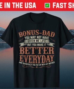 Bonus Dad Son Matching Daughter Fathers Day Unisex T-Shirts