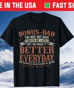 Bonus Dad Son Matching Daughter Fathers Day Unisex T-Shirts