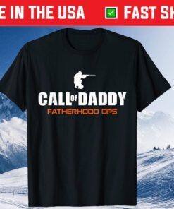 Call Of Daddy fatherhood Ops Army father's day T-Shirt