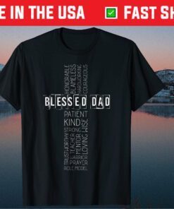 Christian Blessed Dad Cross Fathers Day Classic T-Shirt