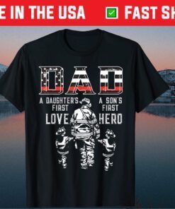 Dad Daughter Love Son Hero Fireman Dad Fathers Day Classic T-Shirt