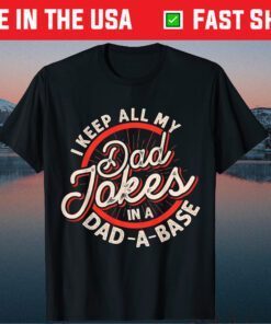 Dad Jokes Programmer Dad Nerdy Father Database Geeky Classic T-Shirt