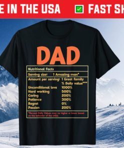 Dad Nutritional Facts Father's Day Classic T-Shirt