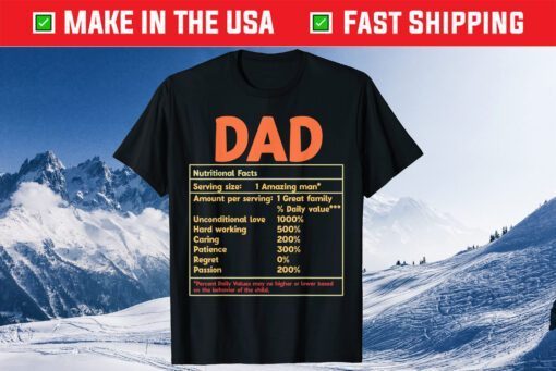 Dad Nutritional Facts Father's Day Classic T-Shirt