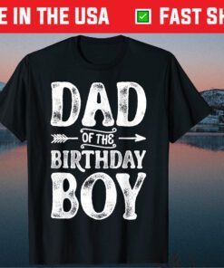 Dad Of The Birthday Boy Father Papa Dads Unisex T-Shirt