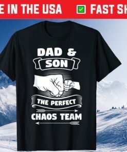 Dad Son A Perfect Chaos Team Fathers Day Classic T-Shirt