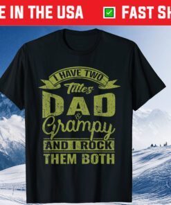 Dad and Grampy Fathers Day Grandpa Classic T-Shirt