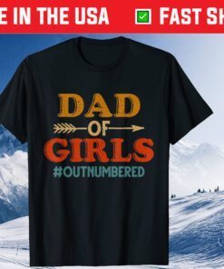 Dad of Girls Outnumbered Vintage Father's Day Classic T-Shirt