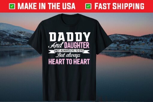 Daddy And Daughter Heart To Heart Father's Day Classic T-Shirt