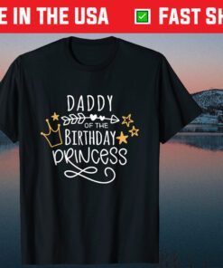 Daddy of the Birthday Princess Girl Family Matching Birthday Classic T-Shirt